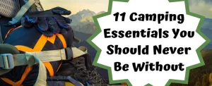 11 وسیله ضروری که باید همیشه در کمپینگ به همراه داشته باشید